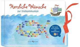 Cover for Butzon U. Bercker GmbH · Herzliche Wünsche zur Erstkommunion (Gebundenes Buch) (2016)