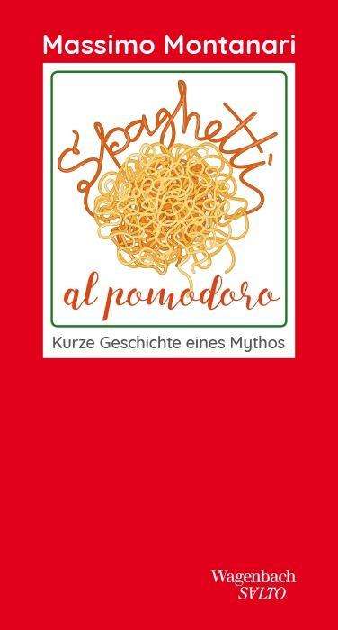 Cover for Montanari · Spaghetti al pomodoro (Book)