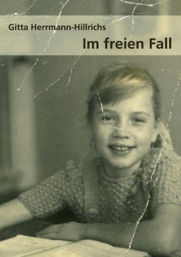 Cover for Gitta Herrmann-hillrichs · Im Freien Fall (Paperback Book) [German edition] (2008)
