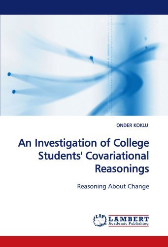 Cover for Onder Koklu · An Investigation of College Students' Covariational Reasonings: Reasoning About Change (Paperback Book) (2010)
