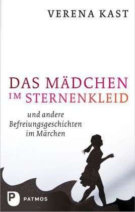 Cover for Kast · Das Mädchen im Sternenkleid (Book)