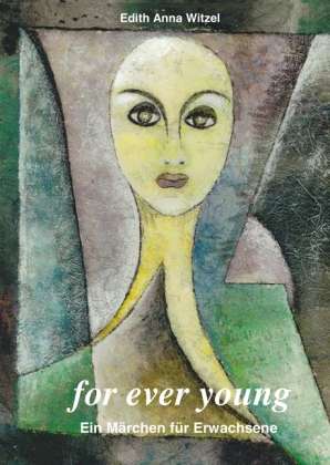 Cover for Witzel · For Ever Young (Book)