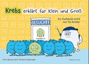 Cover for Bianca Senf · Krebs erklärt für Klein und Groß (Book) (2024)