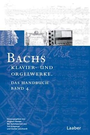 Cover for Siegbert Rampe · Bach-Handbuch 4. Bachs Klavier- und Orgelwerke (Hardcover Book) (2007)