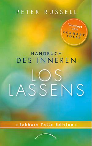 Cover for Peter Russell · Handbuch des inneren Loslassens (Buch) (2023)