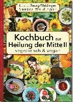 Cover for Georg Weidinger · Kochbuch zur Heilung der Mitte II (Gebundenes Buch) (2021)