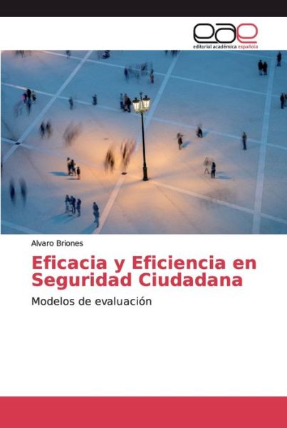 Cover for Briones · Eficacia y Eficiencia en Seguri (Book) (2019)