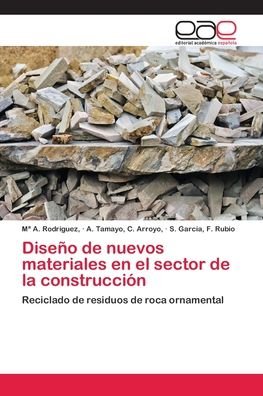 Cover for Ma A Rodríguez · Diseno de nuevos materiales en el sector de la construccion (Paperback Book) (2018)
