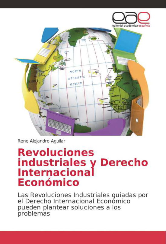 Cover for Aguilar · Revoluciones industriales y Der (Bok) (2018)