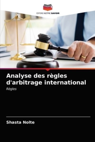 Cover for Nolte · Analyse des règles d'arbitrage in (N/A) (2021)