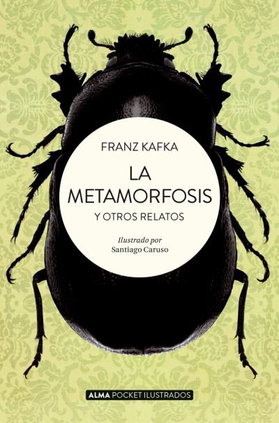 Cover for Franz Kafka · La Metamorfosis Y Otros Relatos (Paperback Book) (2021)