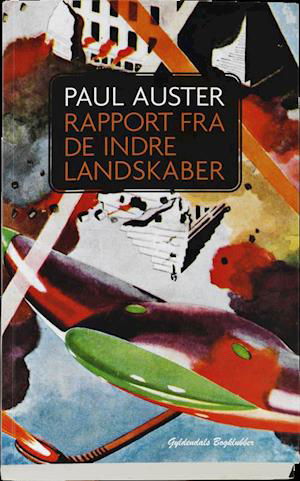 Cover for Paul Auster · Rapport fra de indre landskaber (Hæftet bog) [1. udgave] (2014)