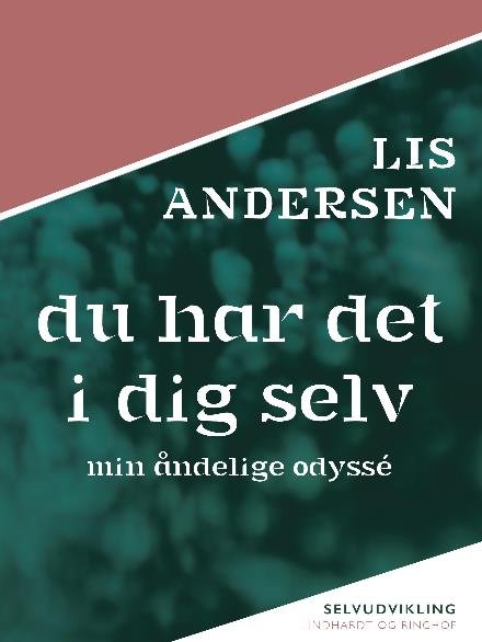 Cover for Lis Andersen · Du har det i dig selv (Taschenbuch) [1. Ausgabe] (2017)