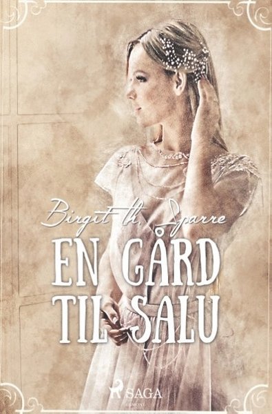 Cover for Birgit Th. Sparre · En gård till salu (Bog) (2018)