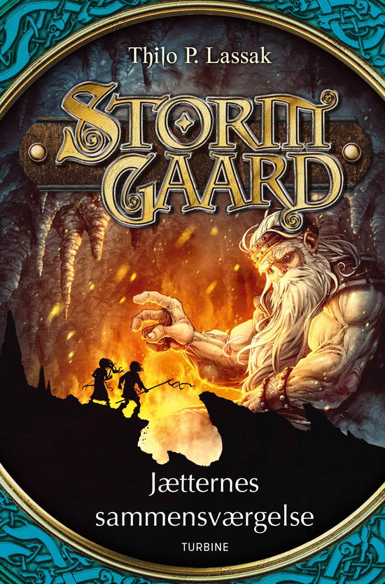 Cover for Thilo P. Lassak · Stormgaard – Jætternes sammensværgelse (Hardcover Book) [1e uitgave] (2018)