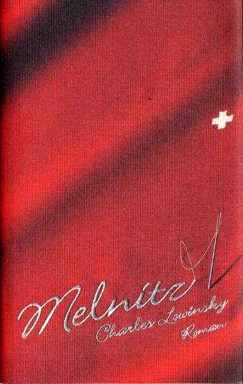 Cover for Charles Lewinsky · Melnitz (Bound Book) [1st edition] (2007)