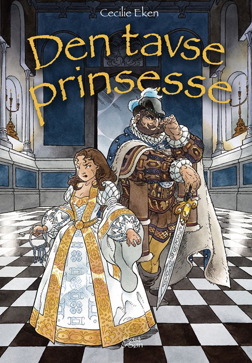 Det Levende Sværd: Den tavse prinsesse - Cecilie Eken - Books - Høst og Søn - 9788763825542 - September 13, 2012