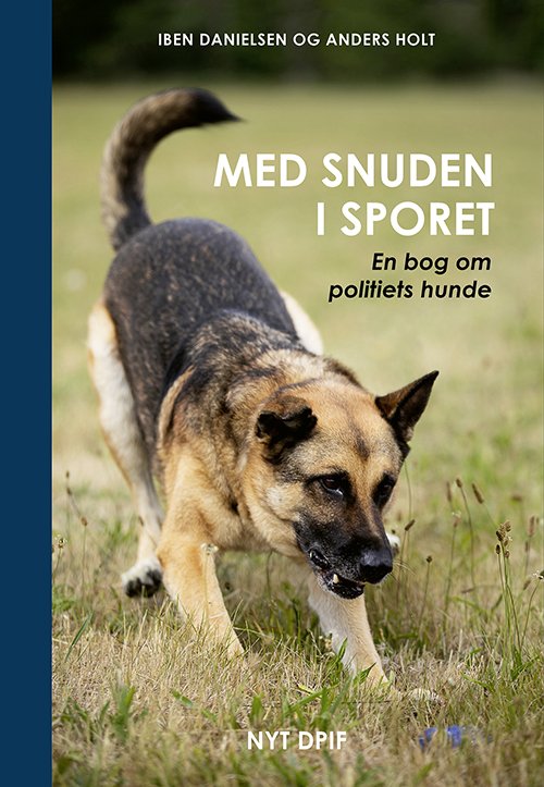 Cover for Iben Danielsen og Anders Holt · Med snuden i sporet (Sewn Spine Book) [1e uitgave] (2018)