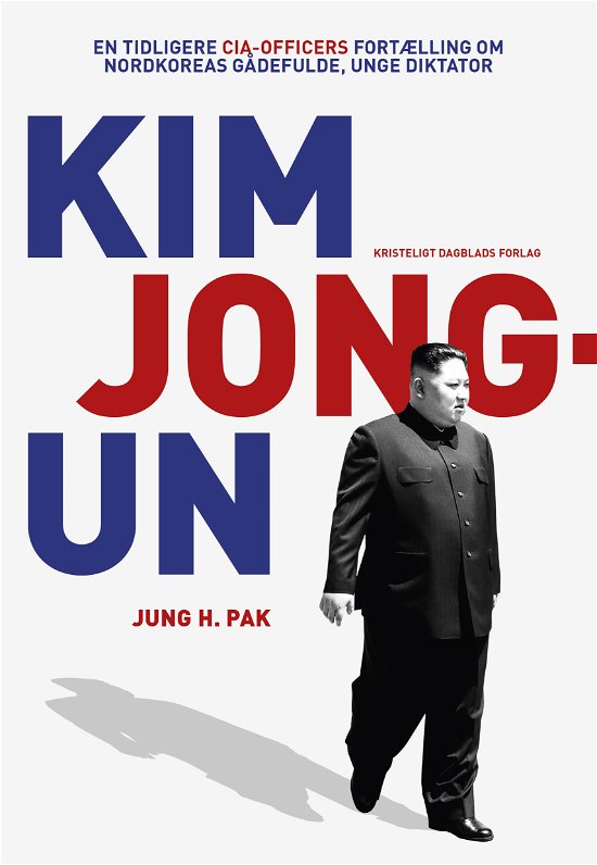 Cover for Jung H. Pak · Kim Jong-un bag facaden (Taschenbuch) [1. Ausgabe] (2020)