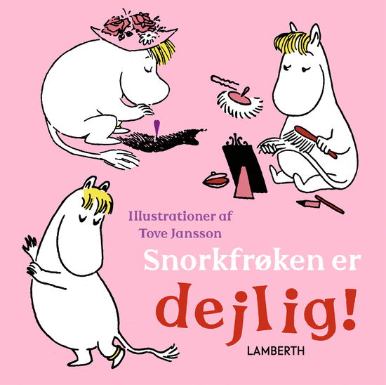 Cover for Lena Lamberth · Snorkfrøken er dejlig! (Cardboard Book) [1º edição] (2025)