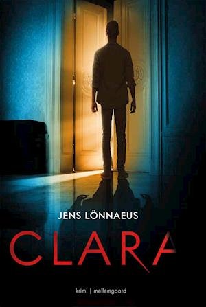 Cover for Jens Lönnaeus · Clara (Sewn Spine Book) [1e uitgave] (2022)