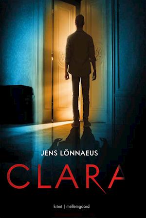 Cover for Jens Lönnaeus · Clara (Sewn Spine Book) [1st edition] (2022)