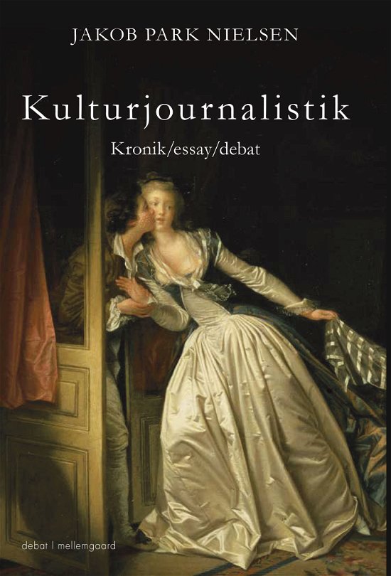 Jakob Park Nielsen · Kulturjournalistik (Sewn Spine Book) [1e uitgave] (2024)