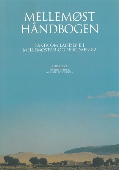 Cover for Lars Erslev Andersen · University of Southern Denmark studies in history and social sciences: Mellemøsthåndbogen (Paperback Book) [4e édition] (2005)
