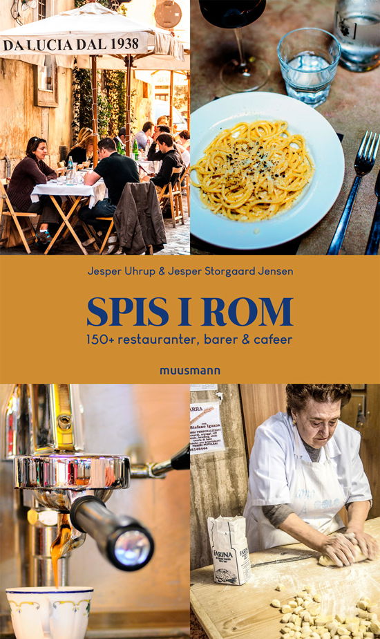 Cover for Jesper Uhrup &amp; Jesper Storgaard Jensen · Spis i Rom (Hæftet bog) [1. udgave] (2019)