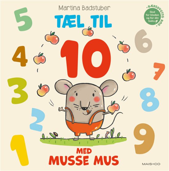 Cover for Martina Badstuber · Musse Mus: Tæl til 10 med Musse Mus (Kartonbuch) [1. Ausgabe] (2021)