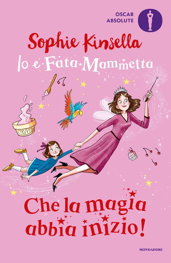 Cover for Sophie Kinsella · Che La Magia Abbia Inizio! Io E Fata Mammetta (CD)