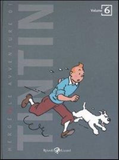 Cover for Herge · Le avventure di Tintin. Vol. 6 (Hardcover Book) (2011)