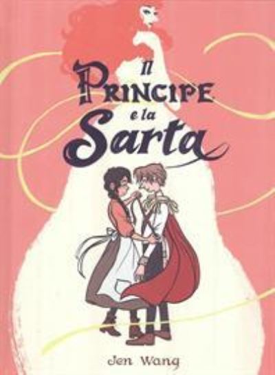 Cover for Jen Wang · Il Principe E La Sarta (Book)