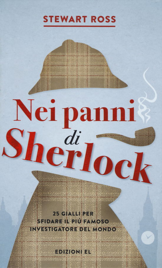 Nei Panni Di Sherlock - Stewart Ross - Libros -  - 9788847736542 - 