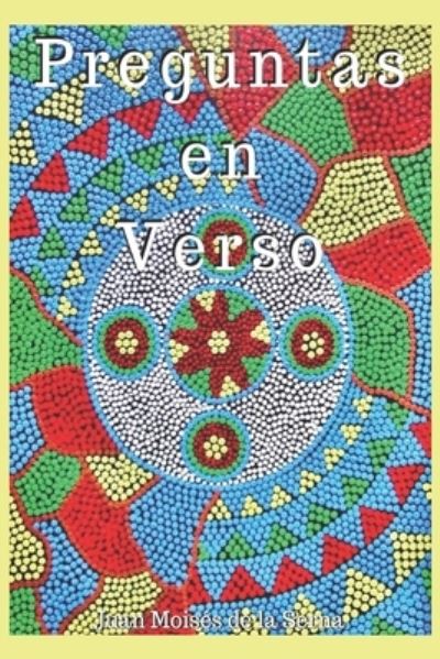 Cover for Juan Moisés de la Serna · Preguntas En Verso (Paperback Bog) (2019)