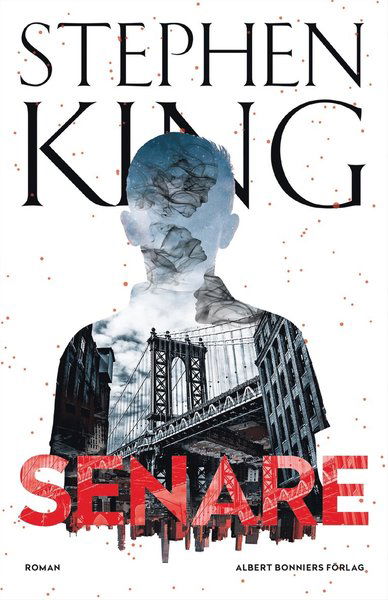 Cover for Stephen King · Senare (ePUB) (2021)