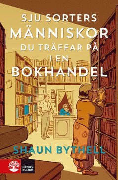 Cover for Shaun Bythell · Sju sorters människor du träffar på i en bokhandel (ePUB) (2021)