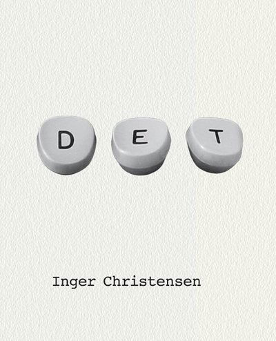 Cover for Inger Christensen · Det (Book) (2009)