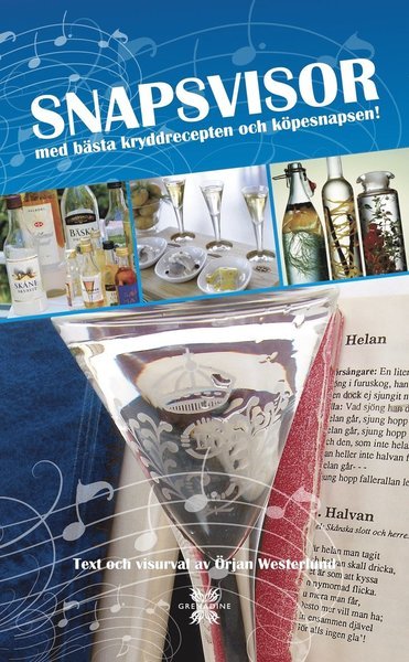 Cover for Örjan Westerlund · Snapsvisor : med bästa kryddrecepten och köpesnapsen! (Paperback Bog) (2014)