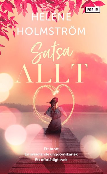 Cover for Heléne Holmström · Svärdh &amp; Partners: Satsa allt (Paperback Book) (2021)