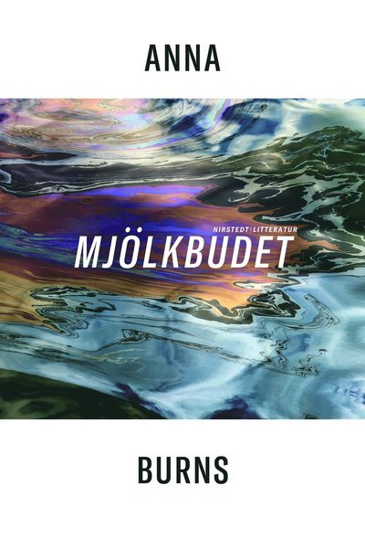 Cover for Anna Burns · Mjölkbudet (Innbunden bok) (2019)