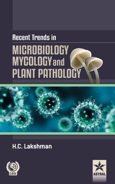 Cover for H C Lakshman · Recent Trends in Microbilogy Mycology and Plant Pathlogy (Gebundenes Buch) (2015)