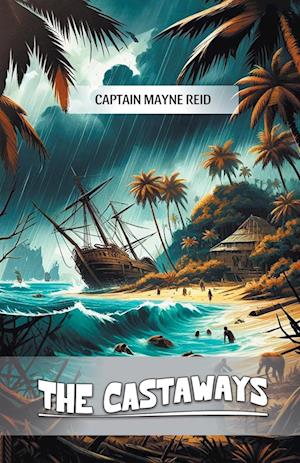Cover for Captain Mayne Reid · The Castaways (Edition2024) (Paperback Book) (2024)