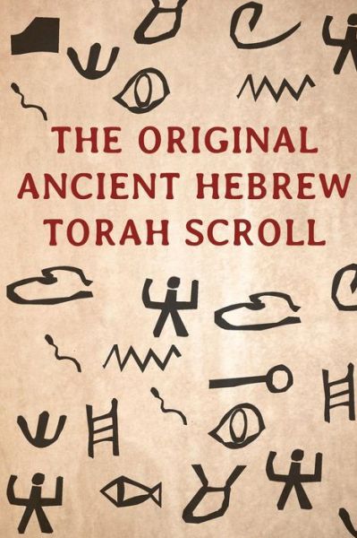 Cover for Howshua Amariel · The Original Ancient Hebrew Torah Scroll (Paperback Book) (2016)