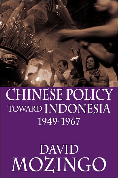 Cover for David Mozingo · Chinese Policy Toward Indonesia, 1949-1967 (Paperback Book) (2007)