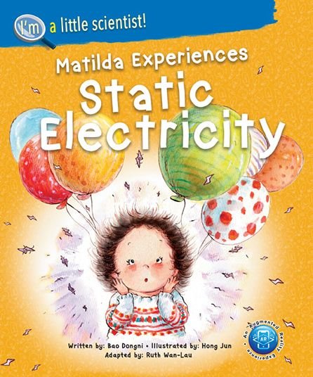 Cover for Bao, Dongni (-) · Matilda Experiences Static Electricity - I'm A Little Scientist! (Paperback Book) (2021)