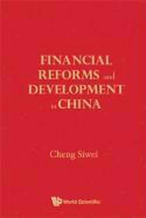 Cover for Siwei Cheng · Financial Reforms and Developments in China (Hardcover Book) (2012)