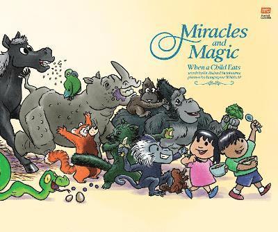 Dr Ricco Swinbourne · Miracles & Magic: When a child eats - Miracles & Magic (Gebundenes Buch) (2024)