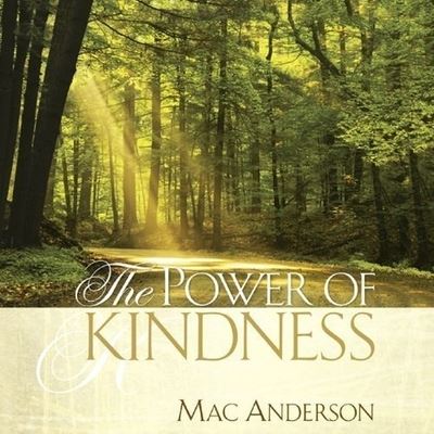 Cover for Mac Anderson · The Power of Kindness (CD) (2014)