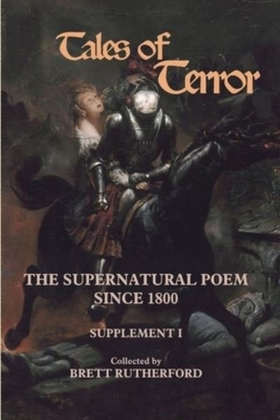 Cover for Brett Rutherford · Tales of Terror - The Supernatural Poem Since 1800: Supplement 1 (Paperback Bog) (2021)